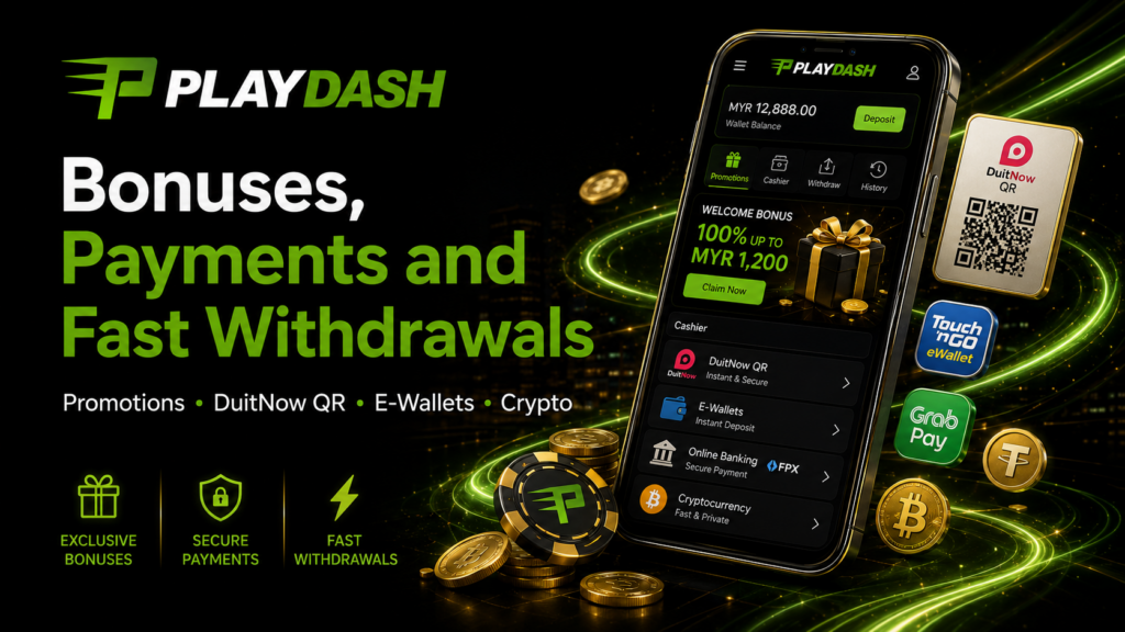 PlayDash mobile bonuses payments DuitNow e-wallets crypto and withdrawals